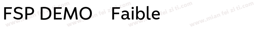 FSP DEMO - Faible字体转换